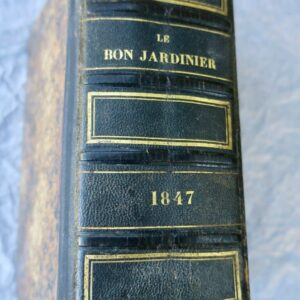 JARDIN  le bon jardinier 1847