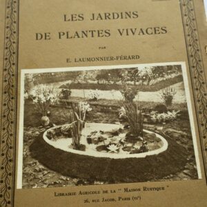 Jardin LAUMONNIER-FERARD E. Les jardins de plantes vivaces