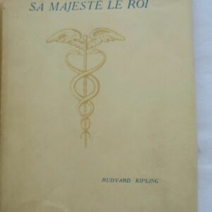 KIPLING Sa Majesté le Roi / Arches