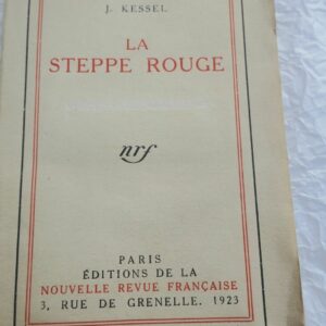 Kessel J. La Steppe rouge