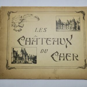 Les chateaux du Cher