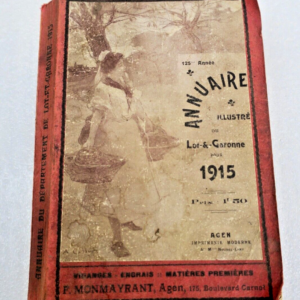 Lot & Garonne ANNUAIRE ILLUSTRE DU LOT-&-GARONNE POUR 1915