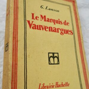 MARQUIS DE VAUVENARGUES par Lanson