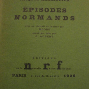 MASSOULIER Episodes normands, suivi d'Un enfant et de Possession d'Emilie