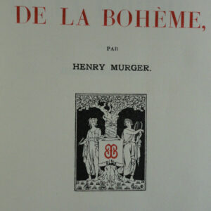 MURGER Henri Scènes de la vie de Bohème.        H. Lardanchet. HOLLANDE nté