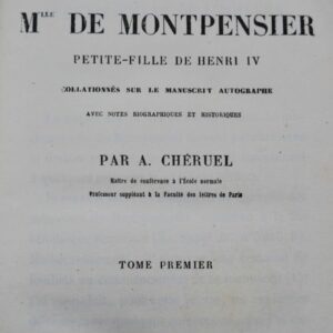 Mémoires de Mlle de Montpensier, petite-fille de Henri IV, 1868