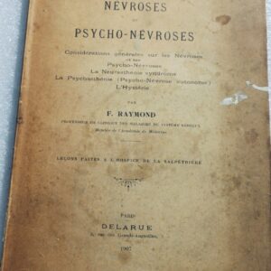 NÉVROSES ET PSYCHO-NÉVROSES 1907