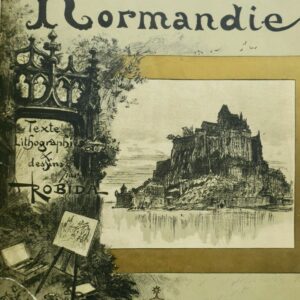 Normandie Robida La Vieille France