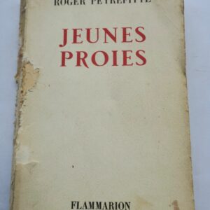 PEYREFITTE. Roger. Jeunes proies  + dédicace