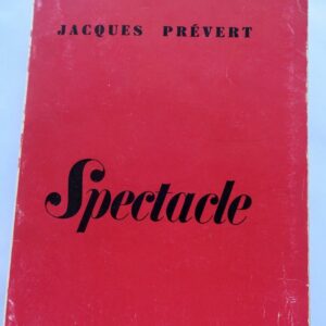 PREVERT JACQUES SPECTACLE 1953