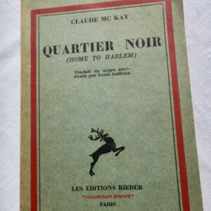 QUARTIER NOIR ( HOME to Harlem) 1932