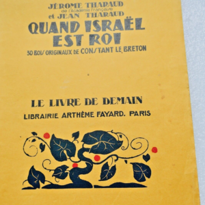THARAUD JEROME ET JEAN QUAND ISRAEL EST ROI ill-Le Breton