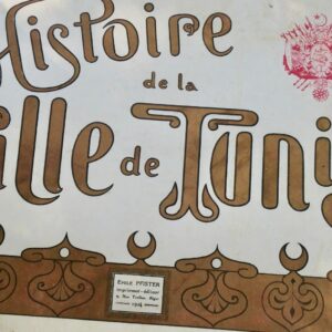 TUNISIE Histoire de la ville de Tunis 1924