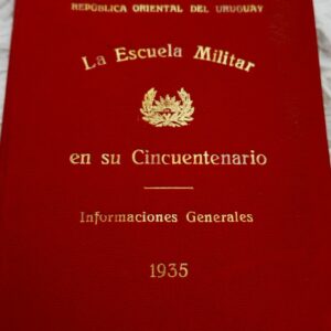 Uruguay la escuela militar en su cincuentenario 1935