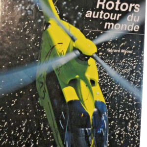 hélicoptère Rotors autour du monde  Cherche Midi 1999