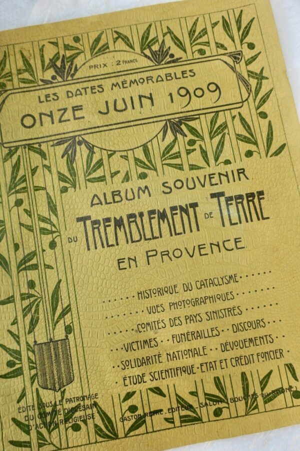 tremblement 11/6/ 1909 ALBUM SOUVENIR DU TREMBLEMENT DE TERRE en PROVENCE