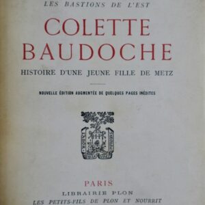 BARRES COLETTE BAUDOCHE, HISTOIRE D’UNE JEUNE FILLE DE METZ