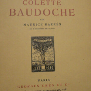BARRES  Colette Baudoche. Histoire d'une Jeune Fille de Metz / Arches