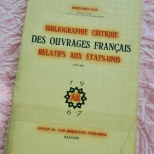 Bibliographie critique des ouvrages français relatifs aux états-unis