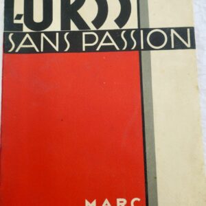 CHADOURNE (Marc). L'U.R.S.S. sans passion
