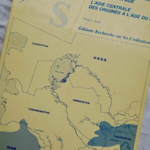Central Asia, Palaeolithic Beginnings to the Iron Age: L'Asie Centrale des origi