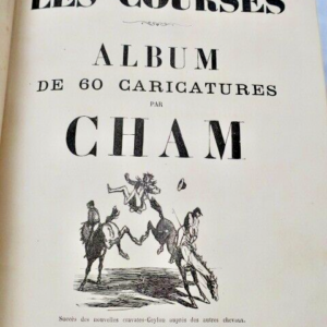 Cham  L'arithmétique, Les courses, Souvenirs comiques de l'an 1858...19 ALBUMS