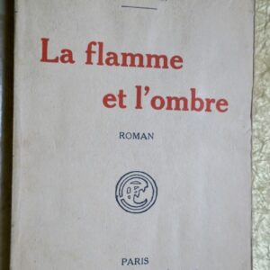DAUDET  La flamme et l’ombre