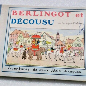 DELAW Georges Berlingot et Décousu - Aventures de deux Saltimbanques