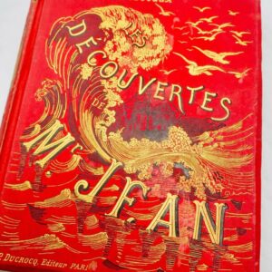 DESBEAUX Emile LES DECOUVERTES DE Mr JEAN