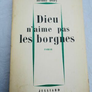 DORY Henry Dieu n'aime pas les borgnes + dédicacé