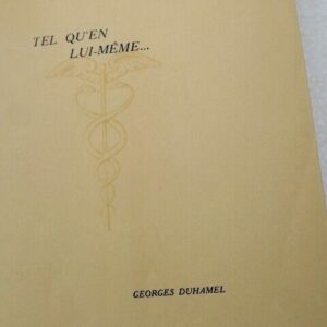 DUHAMEL Georges Tel qu'en lui-même 1932