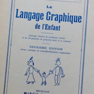 Enfant ROUMA Georges Le langage graphique de l'enfant 1913