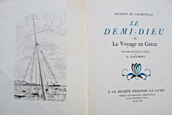 LACRETELLE Le demi-dieu ou le voyage en Grèce Gallibert + envoi