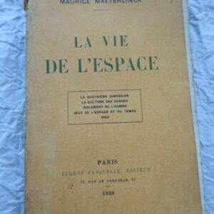 MAETERLINCK MAURICE LA VIE DE L'ESPACE EO + dédicace