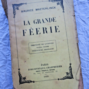 MAETERLINCK Maurice La grande féerie SP + dédicace