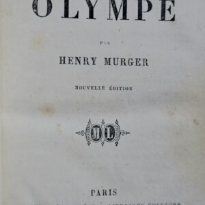 MURGER (Henry). Madame Olympe 1861