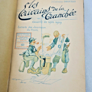 Poilus les écrivains de la tranchée extraits des journaux du front
