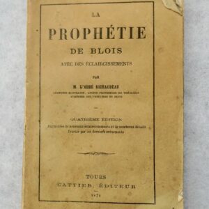 Prophétie de Blois avec des éclaircissements 1871