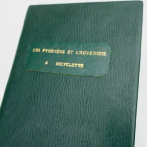Pyrénées et l'Auvergne à Bicyclette : Chartres À Gavarnie.. 1895