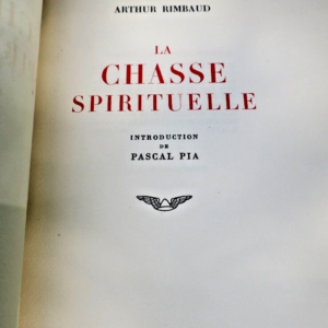 RIMBAUD (Arthur) La chasse spirituelle