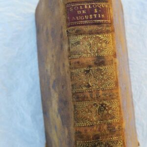 SAINT-AUGUSTIN Les Soliloques, le Manuel, et les Méditations de S. Augustin 1725