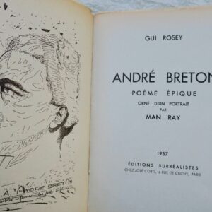 SURREALISME ROSEY (Gui). André Breton, poème épique