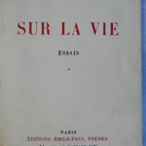 Suarès Sur la Vie Essais 1925