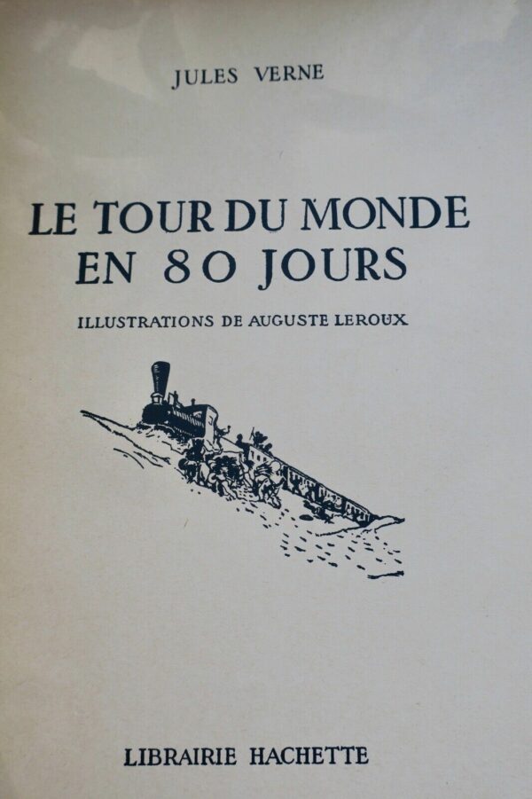 VERNE Jules. Le Tour du monde en quatre-vingts jours ill-Leroux – Image 9