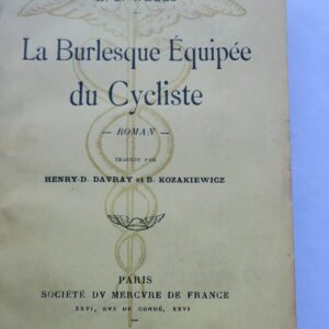 WELLS H. G. LA BURLESQUE EQUIPEE DU CYCLISTE EO