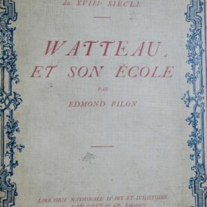 Watteau et son école. 1912 van Oest