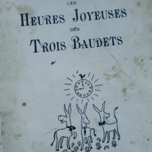 heures joyeuses des trois baudets