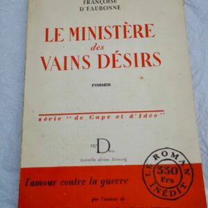 ministère des vains désirs, Françoise d'Eaubonne + dédicace