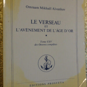 Aïvanhov LE VERSEAU ET L'AVÈNEMENT DE L'AGE D'OR 1983