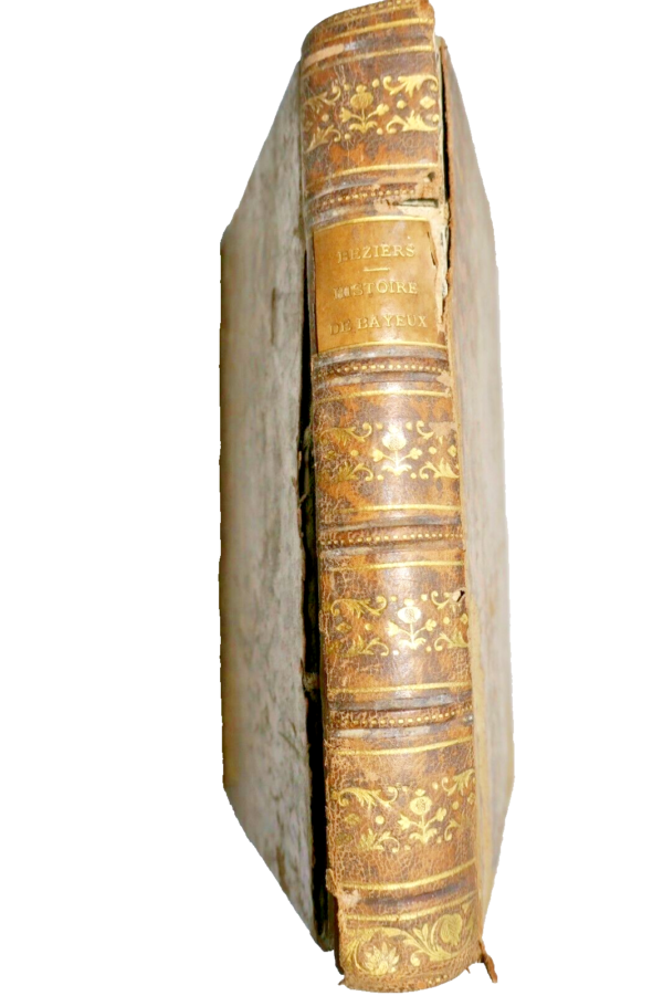 BAYEUX Histoire sommaire de la ville de Bayeux 1773